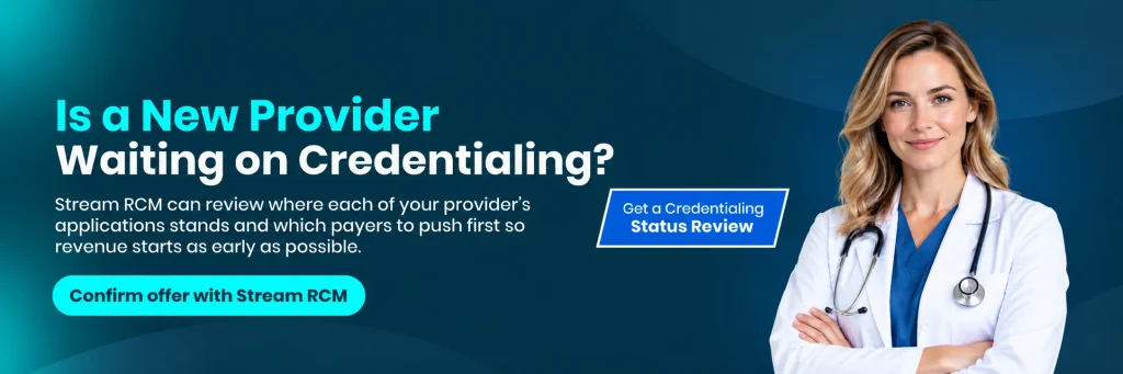 Is a New Provider Waiting on Credentialing